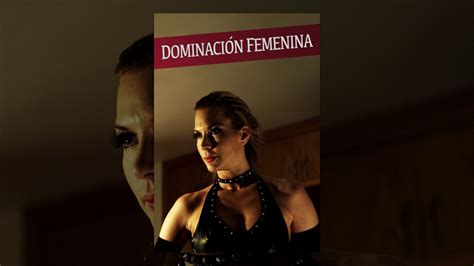 vídeos dominación femenina|Dominacion Femenina Videos Porno .